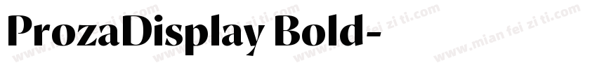 ProzaDisplay Bold字体转换